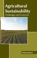 Agricultural Sustainability: Challenges and Concerns by Thelma Bosso 9781639890330
