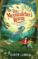The Mooncatcher's Rescue Karen Lamb 9781406385243