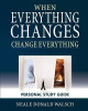 When Everything Changes, Change Everything: Workbook and Study Guide by Neale Donald Walsch 9781451529913