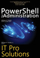 PowerShell for Administration: IT Pro Solutions by William R Stanek 9781666000016