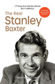 The Real Stanley Baxter by Brian Beacom
