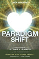 Paradigm Shift: A History of The Three Principles by Don Donovan 9781771432283