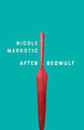 Beowulf by Nicole Markotic