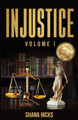 Injustice by Shana Hicks 9781312512696