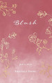 Blush by Shefali Dang 9781738066001
