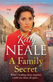 A Family Secret: The heartwrenching WW2 saga set in Battersea Kitty Neale 9781409197645