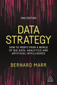 Data Strategy: How to Profit from a World of Big Data, Analytics and Artificial Intelligence by Bernard Marr