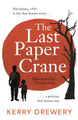 The Last Paper Crane by Kerry Drewery