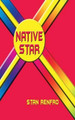 Native Star by Stan Renfro 9781604141429