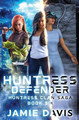 Huntress Defender by Michael Anderle 9781649711205