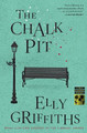 The Chalk Pit by Elly Griffiths 9781328915351