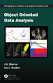 Object Oriented Data Analysis by J. S. Marron