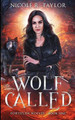 Wolf Called by Nicole R Taylor 9781922624253