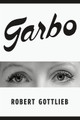 Garbo by Robert Gottlieb