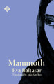 Mammoth by Eva Baltasar 9781916751002