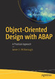 Object-Oriented Design with ABAP: A Practical Approach by James E. McDonough 9781484228371