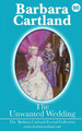 The Unwanted Wedding by Barbara Cartland