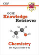 New GCSE Knowledge Retriever: AQA Chemistry (Grade 9-1) by CGP Books