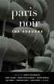 Paris Noir: The Suburbs by Herve Delouche