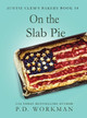 On the Slab Pie by P D Workman 9781774682333