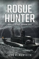 Rogue Hunter by John R Monteith 9781939398598
