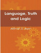 Language, Truth and Logic by Alfred Jules Ayer 9781774641767