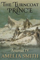 The Turncoat Prince by Amelia Smith 9781941334164