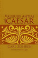 Valerius Antias and Caesar: Dissertation by Laura Knight-Jadczyk 9781897244913
