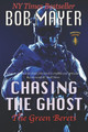 Chasing the Ghost by Bob Mayer 9781935712084