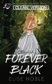 Forever Black - Clean Version by Elise Noble 9781910954676