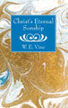 Christ's Eternal Sonship by W E Vine 9781725279414
