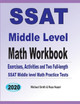 SSAT Middle Level Math Workbook: Math Exercises, Activities, and Two Full-Length SSAT Middle Level Math Practice Tests by Michael Smith 9781646126491
