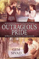 Outrageous Pride by Gem Sivad 9781626229082