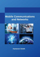 Mobile Communications and Networks by Kameron Smith 9781635491883