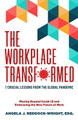The Workplace Transformed by Angela J Reddock-Wright 9781637772157