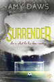 Surrender: Alternate Cover by Amy Daws 9781944565480