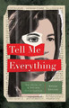 Tell Me Everything: The Story of a Private Investigation by Erika Krouse 9781250826466