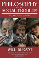 Philosophy and the Social Problem: The Annotated Edition by Will Durant 9780973769869