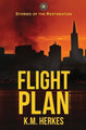 Flight Plan by K M Herkes 9781945745041
