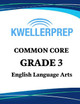 Kweller Prep Common Core Grade 3 Mathematics: 3rd Grade Math Workbook and 2 Practice Tests: Grade 3 Common Core Math Practice by Kweller Prep 9781948255721