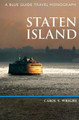 Staten Island: A Blue Guide Travel Monograph Carol V. Wright 9781905131563