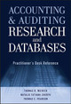 Accounting and Auditing Research and Databases – Practitioner′s Desk Reference by TR Weirich