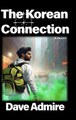 The Korean Connection by Dave Admire 9781595989826