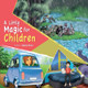 A Little Magic For Children: A Little Magic For Children by Adena Trevor 9781774190463