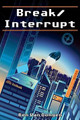 Break/Interrupt by Ben Van Dongen 9781777661601