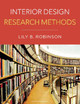 Interior Design Research Methods by Dr. Lily B. Robinson