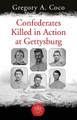 Confederates Killed in Action at Gettysburg by Gregory Coco