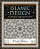 Islamic Design: A Genius for Geometry by Daud Sutton