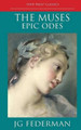 The Muses: Epic Odes by Jg Federman 9781940158051