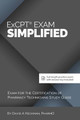ExCPT Exam Simplified: Exam for the Certification of Pharmacy Technicians Study Guide by Doug Keeling 9781942682035